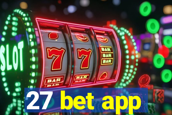 27 bet app